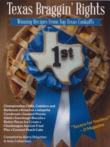 Texas Braggin' Rights: Winning Recipes From Top Texas Cookoffs
