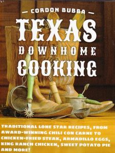 Cordon Bubba: Texas Downhome Cooking