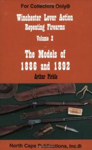 Winchester Lever Action Repeating Firearms: The Models of 1886 and 1892 [Paperback]