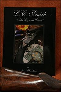 L.C. Smith - The Legend Lives [Hardcover]