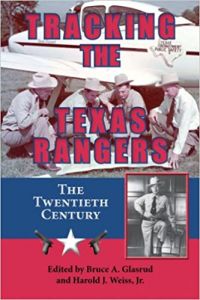 Tracking The Texas Rangers The Twentieth Century [Hardcover]