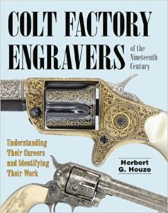 Colt Factory Engravers Of The 19Th Century [Hardcover]