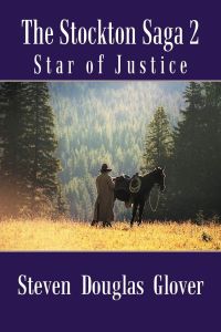 The Stockton Saga 2: Star Of Justice [Paperback]