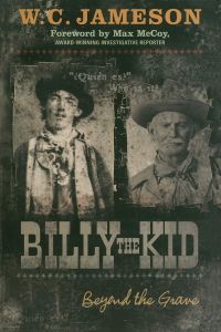 Billy the Kid: Beyond the Grave [Hardcover]