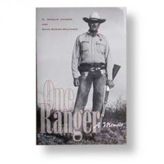 One Ranger: A Memoir (Bridwell Texas History Series) by H. Joaquin Jackson and David Marion Wilkinson [Hardcover]