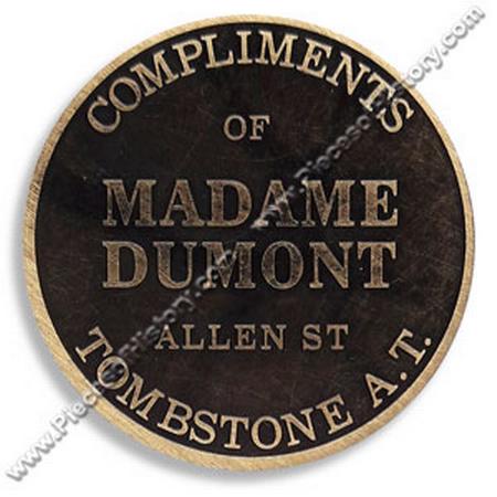 Madame Dumont Tombstone A.t. Brothel Token